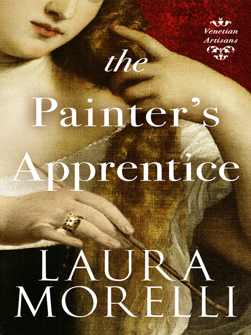 Title details for The Painter's Apprentice by Laura Morelli - Available